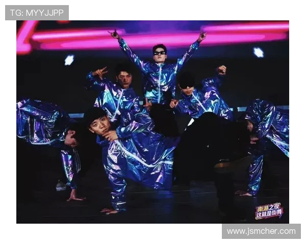 赛后分析：武汉街舞队与广州街舞队在灵活性上的精彩对决与启示